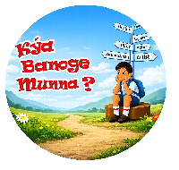 Kya Banoge Munna - Global Career Guidance - Connecting Mentors with Students, Freshers, Parents